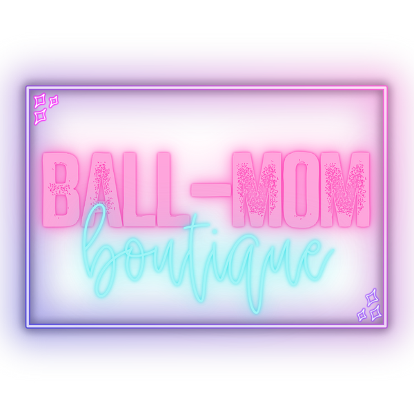 The Ball-Mom Boutique, LLC